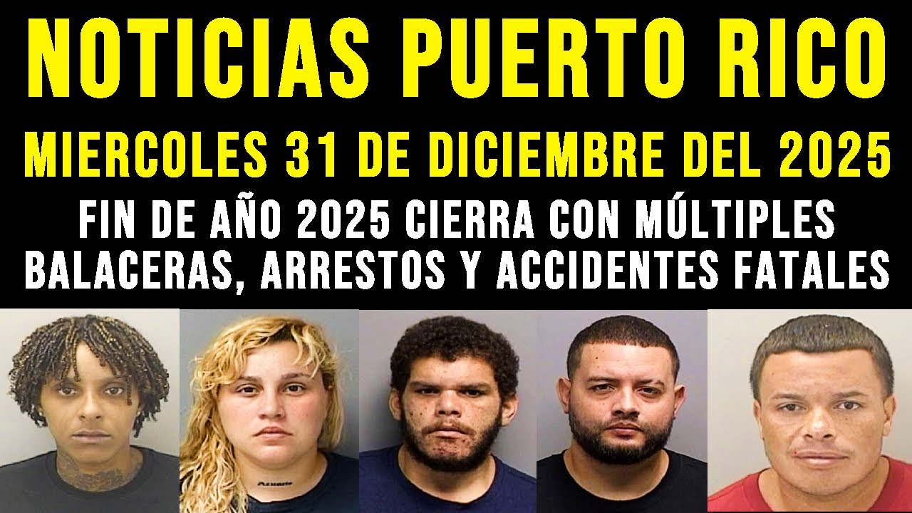 Noticias Puerto Rico Hoy: Ola de Balaceras, Arrestos en Viejo San Juan y Crimen en la Isla