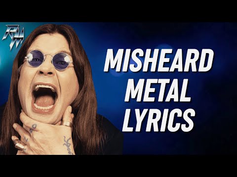 Misheard Metal Lyrics (Iron Maiden, Metallica, Black Sabbath & Judas Priest)