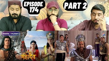 Devon Ke Dev Mahadev l Episode 174 l Part 2 l #PakistaniReaction