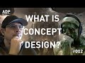 What is concept design? - Art Department Podcast #002