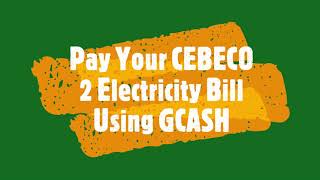 How to pay CEBECO 2 electricity bill using GCASH - SUPER EASY! screenshot 2
