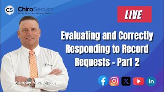 Evaluating and Correctly Responding to Record Requests Part 2
