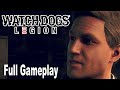 Watch Dogs Legion - Full Gameplay Walkthrough [HD 1080P]