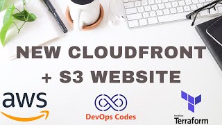 Episode 14a - Fix CloudFront with AWS S3 - Terraform deployment