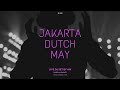 JAKARTA DUTCH - MAY (FULL)