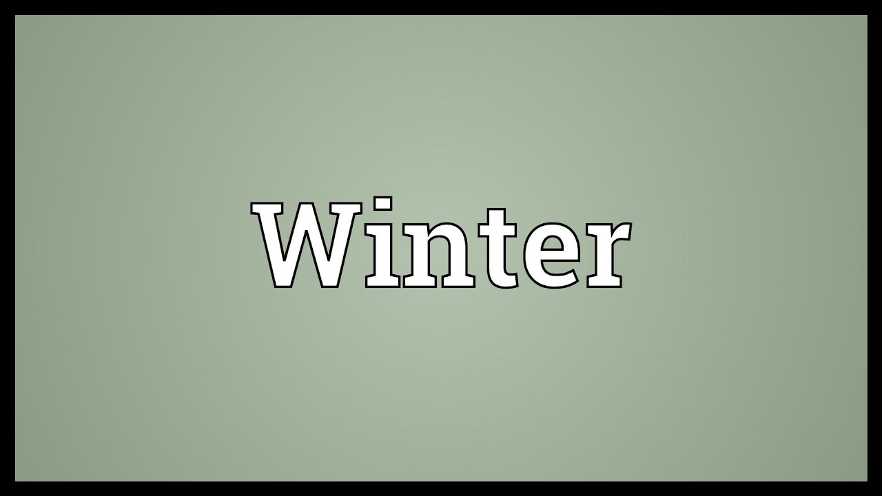 Winter Meaning YouTube