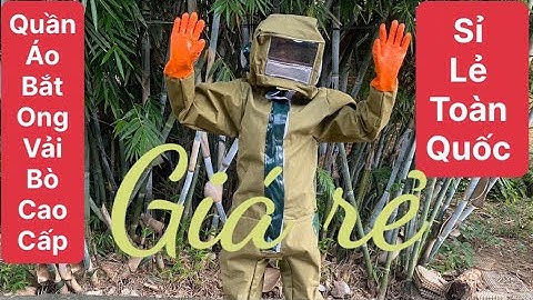 Quần áo bảo hộ bắt ong rừng vải bò cao cấp giá rẻ/ mẫu cải tiến nhất 2022