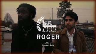 ROGER  SHORT FILM