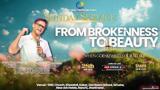 From Brokenness to Beauty I Dr. Rakesh Paul I 28th June,2026 I GNC Church Online screenshot 4