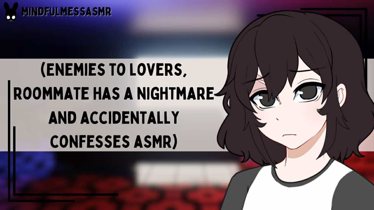 Just Be Nice For Once (Enemies To Lovers, Roommate Confession ASMR)
