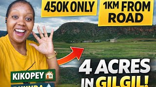 4 Acres for Sale in Kikopey, Gilgil 😳 From Ksh 450K Plots | Only 1KM from Main Road