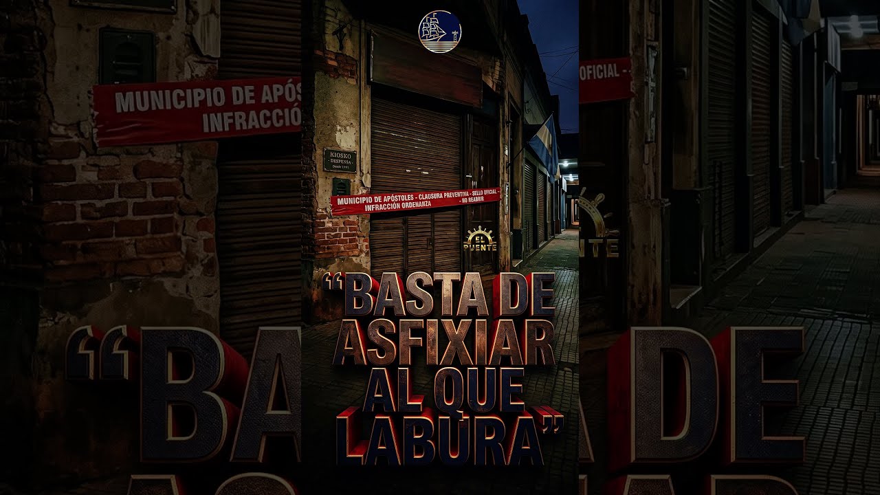 APÓSTOLES: Clausuran al que labura mientras la política gasta en fiestas