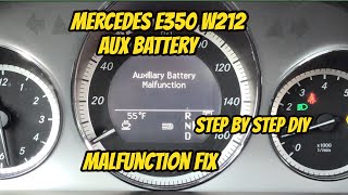 Mercedes E350 W212 auxiliary battery location and malfunction DIY fix!  Step by step replacement!
