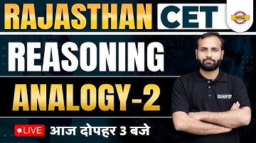 Rajasthan Cet Classes 2022 | Reasoning Class | Analogy-2 | by Saurabh Sir