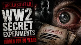 The WW2 Experiments So FORBIDDEN Historians Refuse to Discuss Them