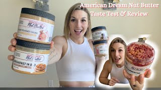 American Dream Nut Butter Review