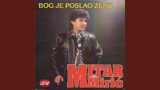 Video thumbnail of "Mitar Mirić - Devojka preko puta"