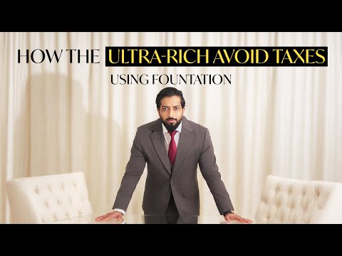 How the Ultra-Rich Avoid Taxes Using Foundations (Legally)