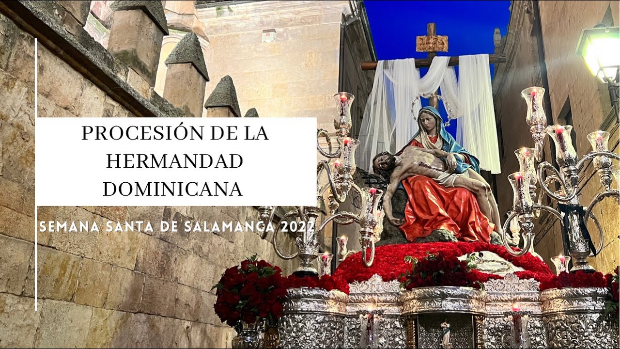 Procesión de la Hermandad Dominicana 2022