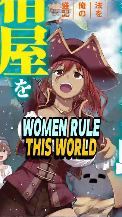 He Got Isekai'd to a World Where Women Are in Charge.
