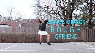 Rough - G-Friend cover Lisa Rhee (DANCE MIRROR) - Sweet Jisoo