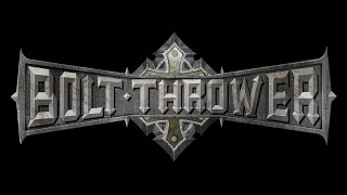 Bolt Thrower - When Cannons Fade (Lyrics)