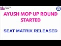 NEET 2025-AYUSH Mop up round started|Seat matrix released