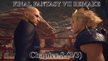 FINAL FANTASY VII REMAKE - Chapter 8: Budding Bodyguard (Part 3)