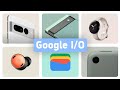 Самое интересное на Google I/O за 3 минуты! Pixel 7, Pixel Watch и другое