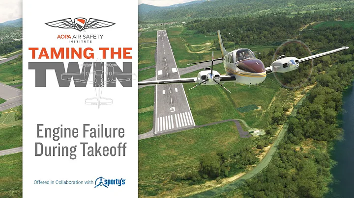 Taming the Twin: Engine Failure During Takeoff