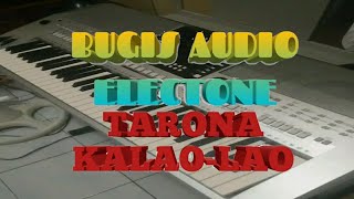 LAGU BUGIS ~TARONA KALAO~LAO