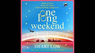 Shari Low - One Long Weekend