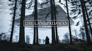 The Last Padawan: A Short Star Wars Story  Fan Film
