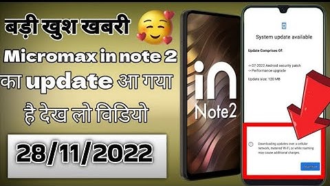 Micromax in note 2 ka new update video |update micromax in note 2
