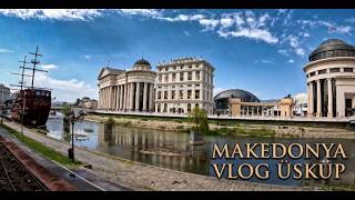 Makedonya Vlog Üsküp
