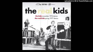 Video thumbnail of "The Real Kids -  Better Be Good"