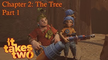 It Takes Two (Chapter 2: The Tree Part 1) [PS5 4K60FPS] [Gameplay Walkthrough With @kyushiro]