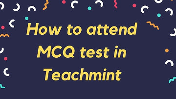 How to attend MCQ in Teachmint
