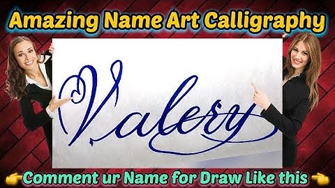 Valery Name Signature Calligraphy Status | How to Draw, Cursive Calligraphy with Cut Marker