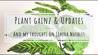 Plant gainz and my thoughts on Jenna Marbles