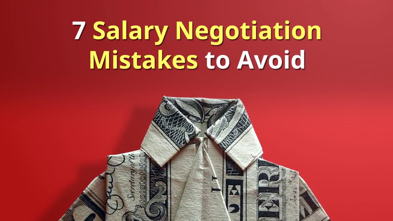 7 Salary Negotiation Mistakes to Avoid YouTube