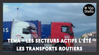 TEMA - les secteurs actifs pendant l'été - les transports routiers