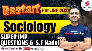 UGC NET Sociology | UGC NET 2024 Sociology Super Imp Question and S F Nadel | Manoj Sir
