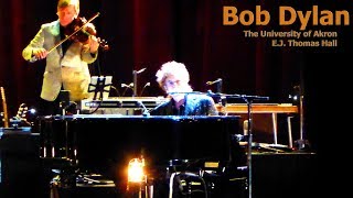 Soon After Midnight - Bob Dylan @ EJ Thomas Hall, Akron - Nov. 3, 2017 (live concert audio)