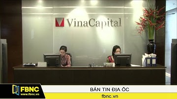 Chuyên gia nước ngoài đánh giá cao triển vọng BĐS Việt Nam