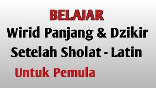 Belajar Bacaan Wirid Setelah Sholat Fardhu - Shubuh Dan Maghrib Latin