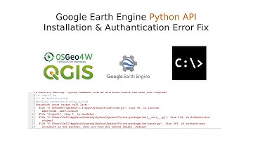 Google Earth Engine Python API Installation, Authentication & gcloud Auth Error Fix - CMD OSGEO QGIS