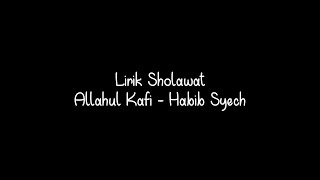 Lirik Sholawat Allahul Kafi | Habib Syech bin Abdul Qodir Assegaf