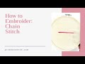 How To Embroider: Chain Stitch