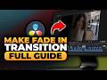 How To Make Fade in Transition DaVinci Resolve (𝟮𝟬𝟮𝟲) | 100% WORKS | NO Yapping, To The Point & EASY